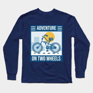 Adventure on two wheels Long Sleeve T-Shirt